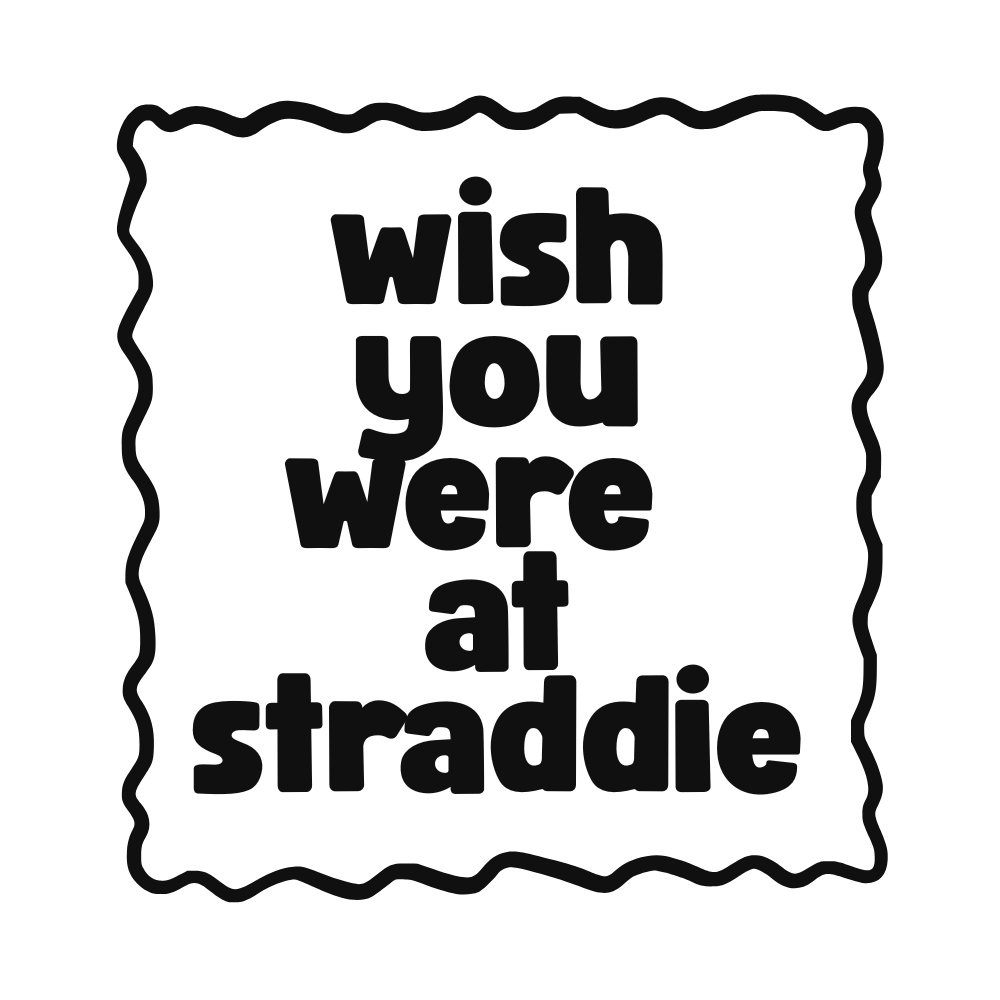wish you were at straddie